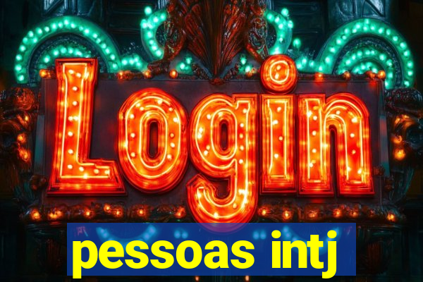 pessoas intj